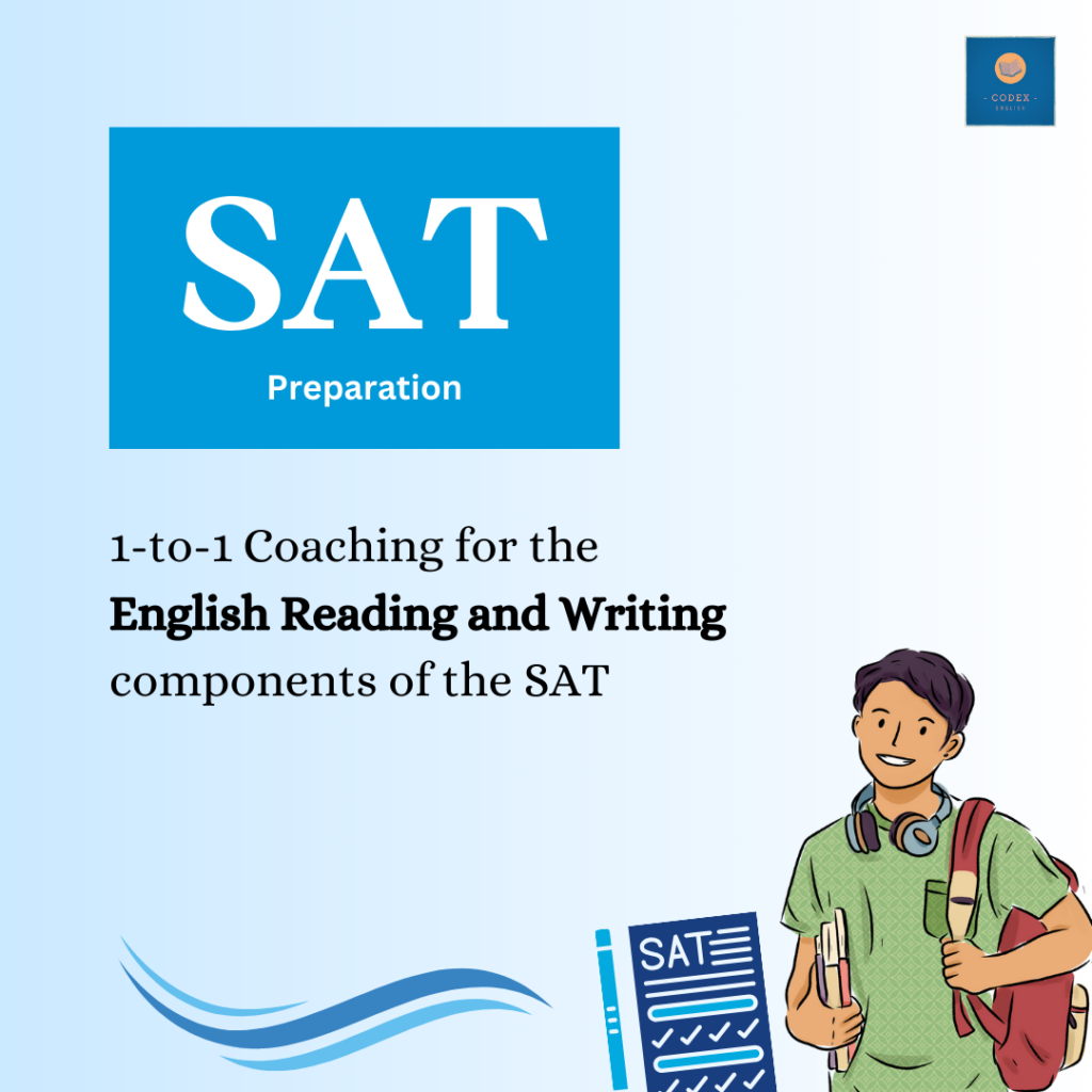 1-to-1 tutoring and coaching for SAT test exam preparation English reading and writing